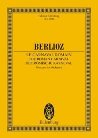 Berlioz: The Roman Carnival Opus 9 (Study Score) published by Eulenburg